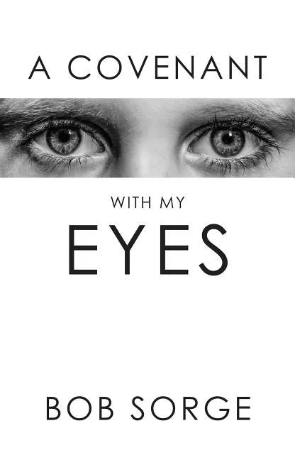 A Covenant with My Eyes - Paperback