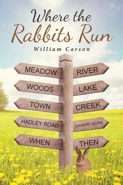 Where the Rabbits Run - Paperback