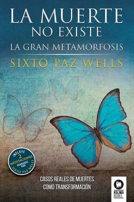 La muerte no existe: La gran metamorfosis - Paperback