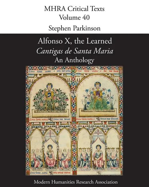 Alfonso X, the Learned, 'Cantigas de Santa Maria': An Anthology - Paperback