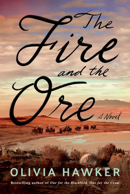 The Fire and the Ore - Paperback