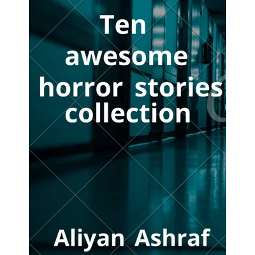 Ten awesome horror stories collection - Paperback