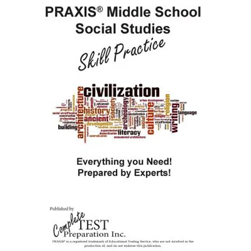 PRAXIS Middle School Social Studies Skill Practice - Paperback