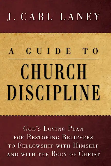 A Guide to Church Discipline - Paperback