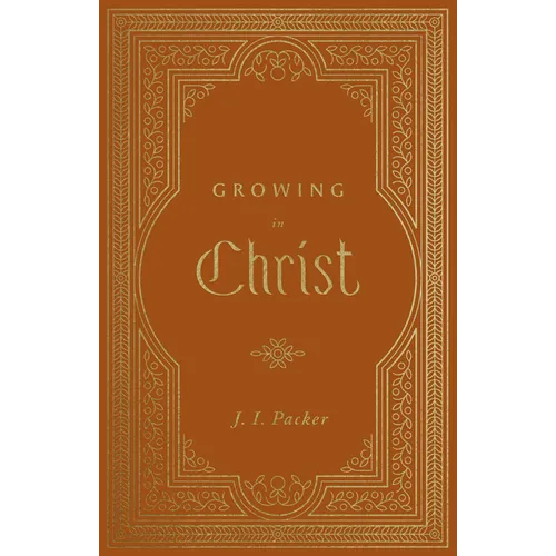 Growing in Christ - Hardcover