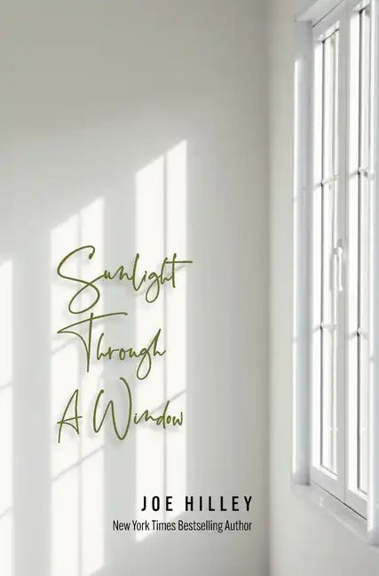 Sunlight Through A Window - Hardcover