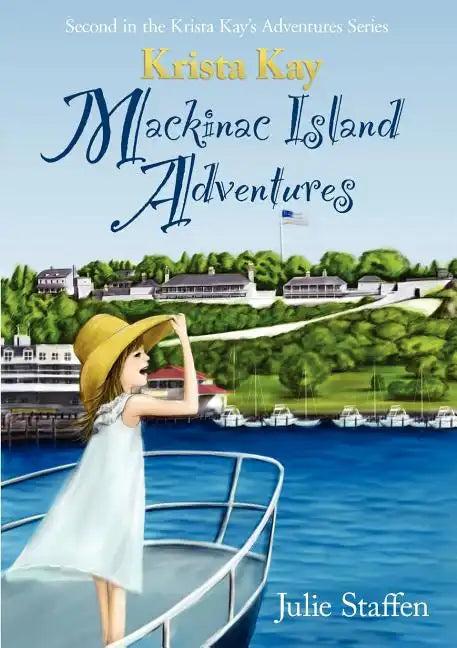 Krista Kay Mackinac Island Adventures - Paperback