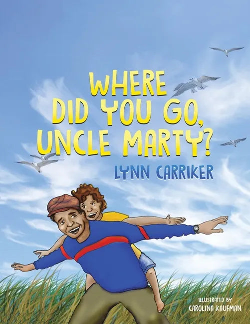 Where Did You Go, Uncle Marty? - Paperback