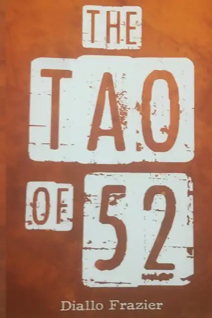 Tao of 52: The Discovery of the Lost Science - Paperback