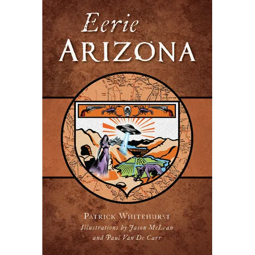 Eerie Arizona - Paperback