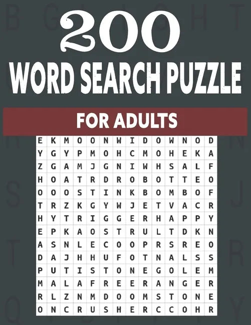 200 word search puzzle for adults: An Word Search Puzzles for adults- Fun Word Search Puzzles With Answers in the End - Sight Words - Paperback