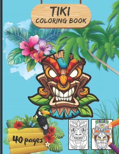 Tiki Coloring book: Traditional Hawaii/Polynesia Mythology Masks, Totems, and Traditional Art for Teenagers And Adults - Large Format - Paperback