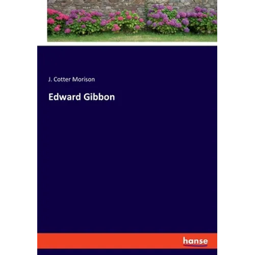 Edward Gibbon - Paperback