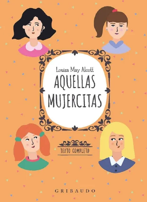 Aquellas Mujercitas - Hardcover