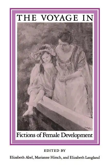 Voyage in: Fictions of Female: Development - Paperback