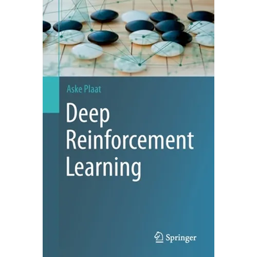 Deep Reinforcement Learning - Paperback