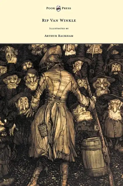 Rip Van Winkle - Illustrated by Arthur Rackham - Paperback