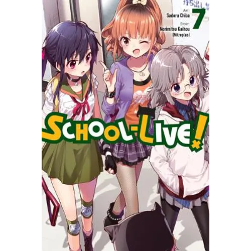 School-Live!, Vol. 7: Volume 7 - Paperback