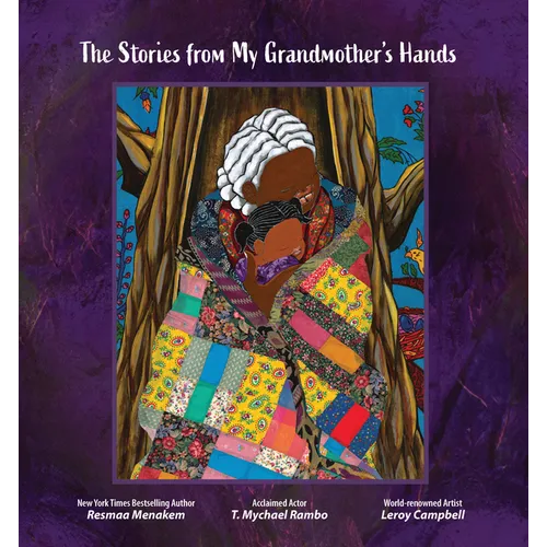 The Stories from My Grandmother's Hands - Hardcover