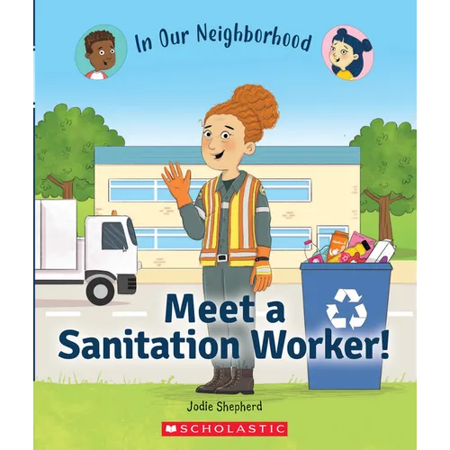 Meet a Sanitation Worker! (in Our Neighborhood) - Paperback
