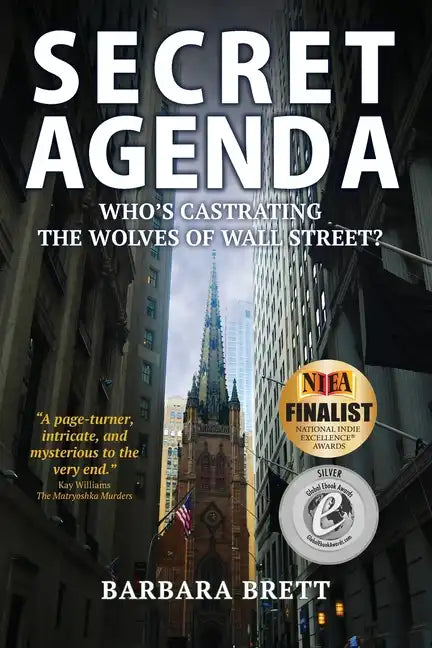 Secret Agenda: Who's Castrating the Wolves of Wall Street? - Paperback