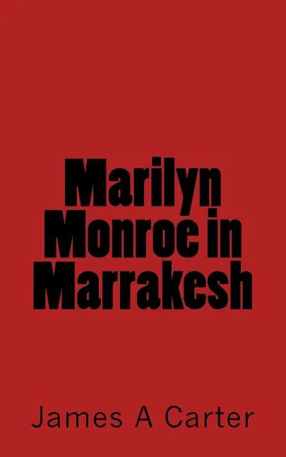Marilyn Monroe in Marrakesh - Paperback