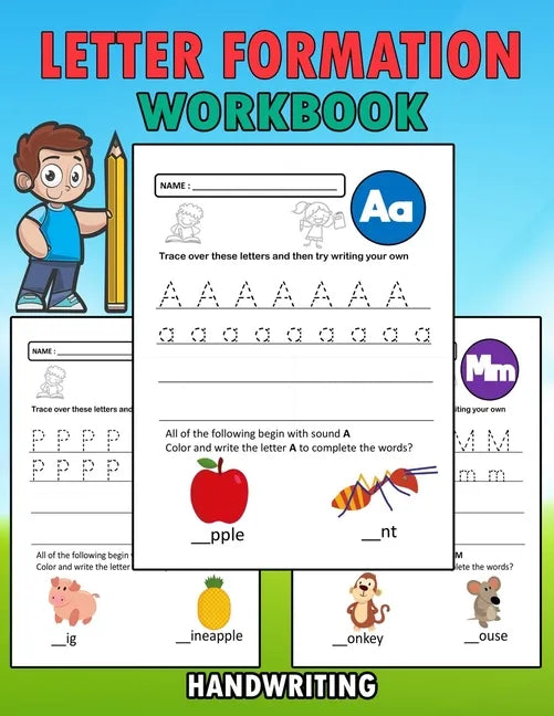Letter Formation Workbook: Letter Formation Activities For Kids, Help Children Learn To Write With This Handwriting Booklet - Paperback