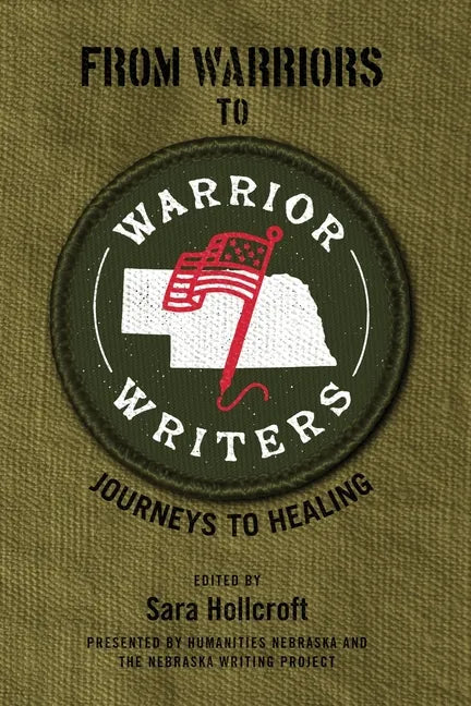 From Warriors to Warrior Writers: Journeys to Healing - Paperback
