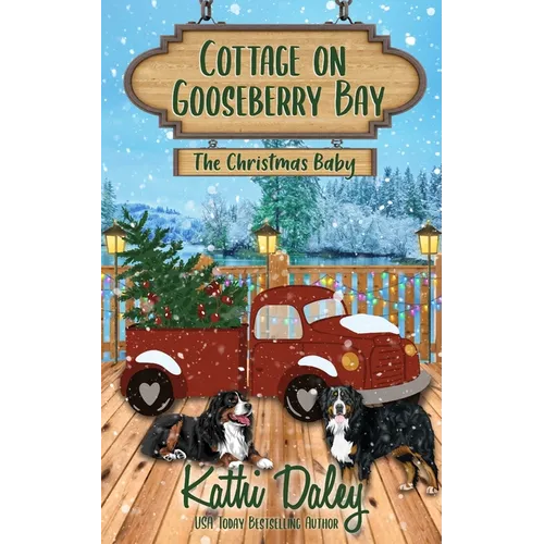 Cottage on Gooseberry Bay: The Christmas Baby - Paperback