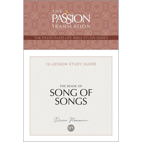 Tpt the Book of Song of Songs: 12-Lesson Study Guide - Paperback