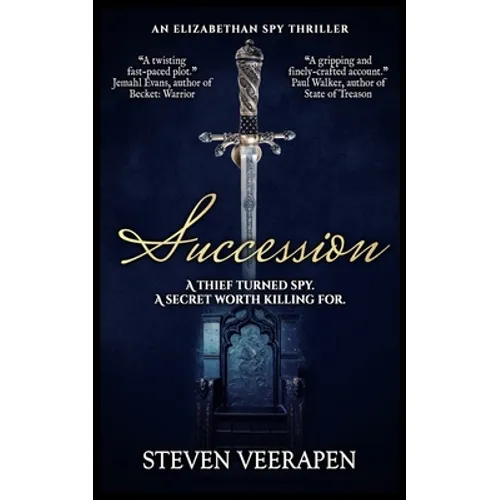 Succession: An Elizabethan Spy Thriller - Paperback