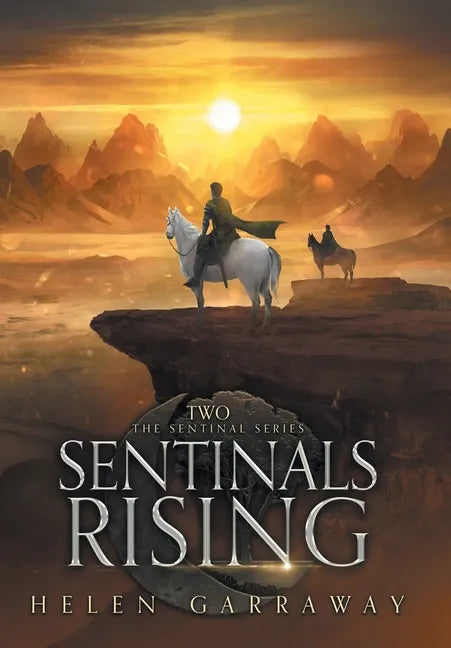 Sentinals Rising - Hardcover