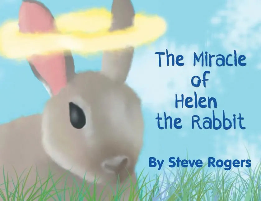 The Miracle of Helen the Rabbit - Paperback