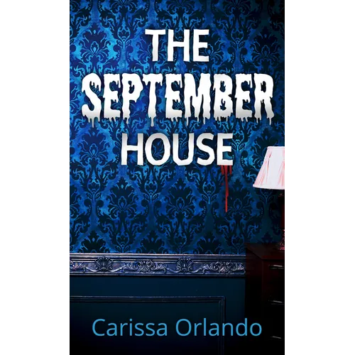 The September House - Library Binding