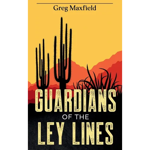 Guardians of the Ley Lines - Hardcover