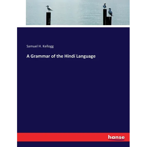 A Grammar of the Hindí Language - Paperback