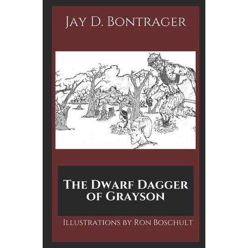 The Dwarf Dagger of Grayson - Paperback