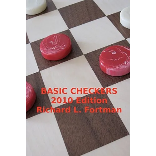 Basic Checkers: The First Twenty Moves - Paperback