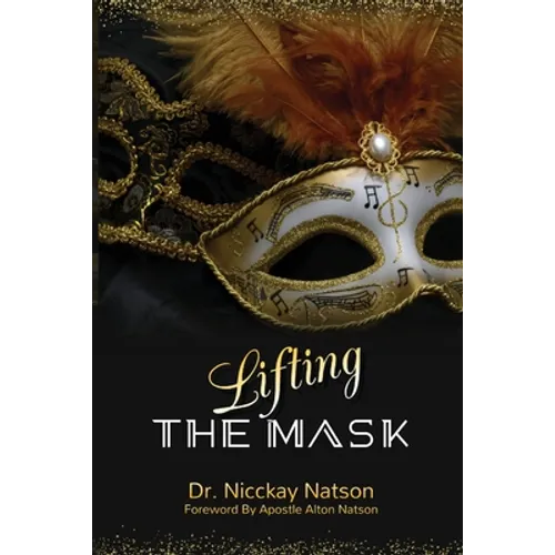Lifting the Mask - Paperback