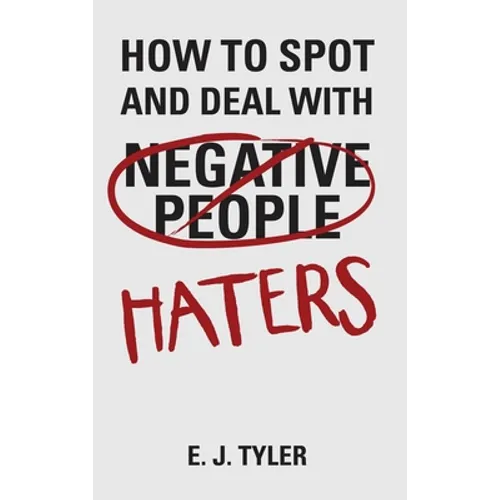 How to Spot and Deal with Haters - Hardcover
