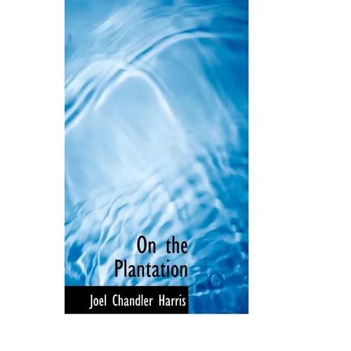 On the Plantation - Hardcover