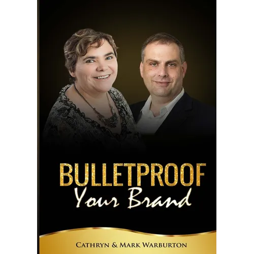 BULLETPROOF Your Brand - Paperback