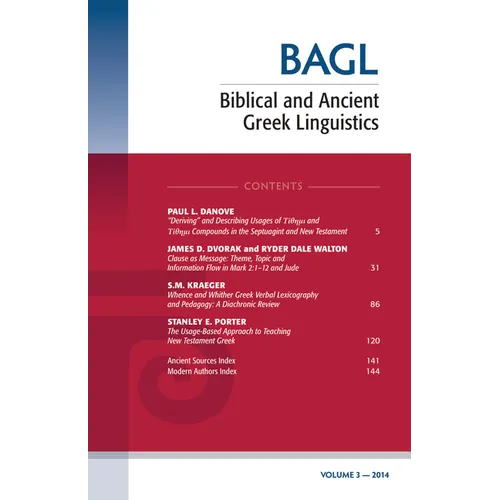 Biblical and Ancient Greek Linguistics, Volume 3 - Hardcover