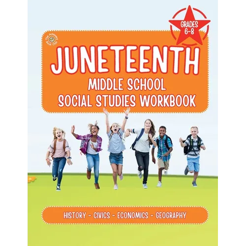 The Juneteenth Middle School Social Studies Workbook - Paperback