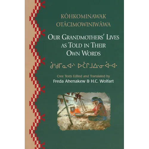 Our Grandmothers' Lives: As Told in Their Own Words - Paperback