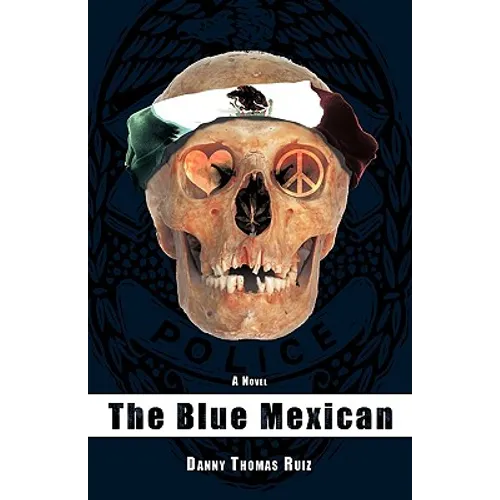 The Blue Mexican - Hardcover