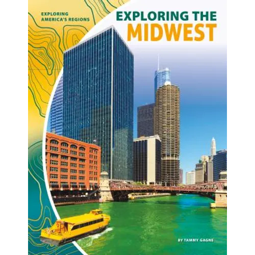 Exploring the Midwest - Library Binding