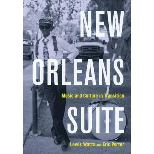 New Orleans Suite: Music and Culture in Transition - Paperback