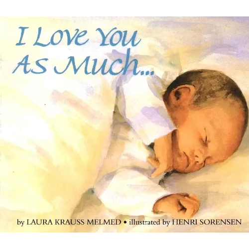 I Love You as Much... Board Book - Board Book