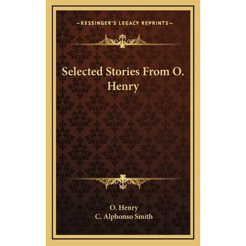 Selected Stories From O. Henry - Hardcover